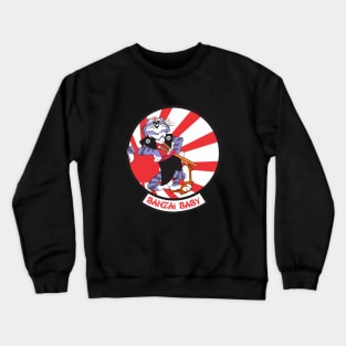 Grumman F-14 Tomcat - Banzai Baby Crewneck Sweatshirt